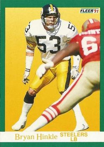 #160 Bryan Hinkle - Pittsburgh Steelers - 1991 Fleer Football