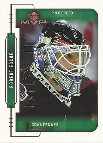 #160 Robert Esche - Phoenix Coyotes - 1999-00 Upper Deck MVP Hockey