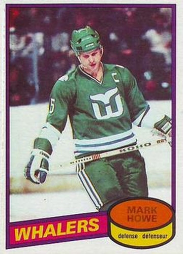 #160 Mark Howe - Hartford Whalers - 1980-81 O-Pee-Chee Hockey
