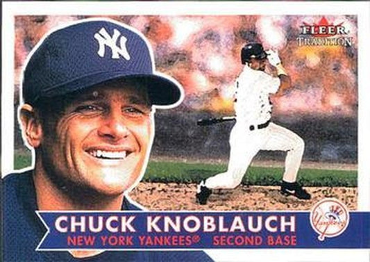#160 Chuck Knoblauch - New York Yankees - 2001 Fleer Tradition Baseball