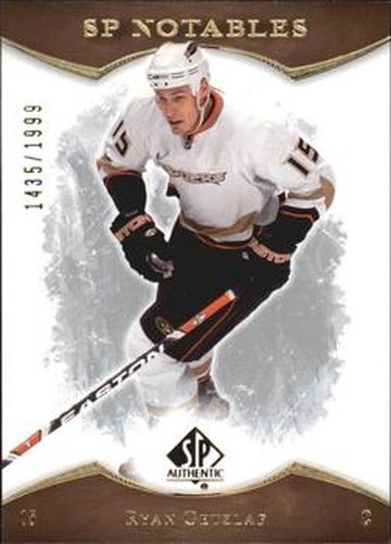 #160 Ryan Getzlaf - Anaheim Ducks - 2007-08 SP Authentic Hockey
