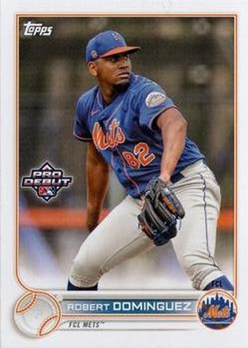 #PD-160 Robert Dominguez - FCL Mets - 2022 Topps Pro Debut Baseball