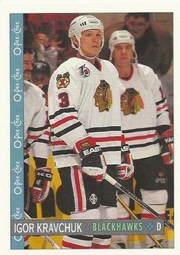 #161 Igor Kravchuk - Chicago Blackhawks - 1992-93 O-Pee-Chee Hockey