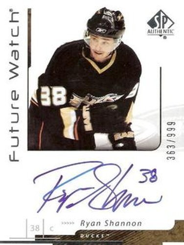 #161 Ryan Shannon - Anaheim Ducks - 2006-07 SP Authentic Hockey