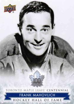 #161 Frank Mahovlich - Toronto Maple Leafs - 2017 Upper Deck Toronto Maple Leafs Centennial Hockey