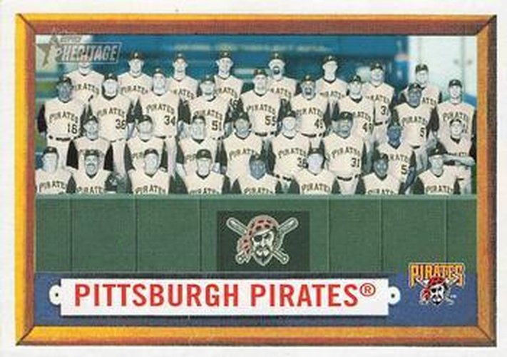 #161 Pittsburgh Pirates - Pittsburgh Pirates - 2006 Topps Heritage Baseball
