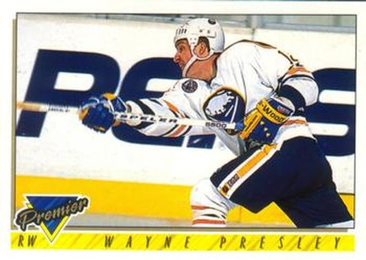#162 Wayne Presley - Buffalo Sabres - 1993-94 O-Pee-Chee Premier Hockey