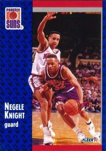 #162 Negele Knight - Phoenix Suns - 1991-92 Fleer Basketball