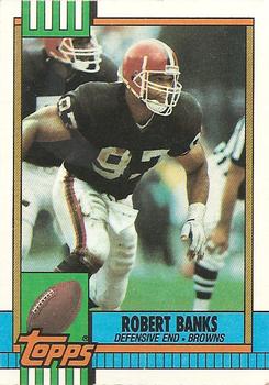 #162 Robert Banks - Cleveland Browns - 1990 Topps Football