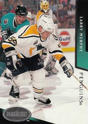 #162 Larry Murphy - Pittsburgh Penguins - 1993-94 Parkhurst Hockey