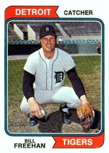 #162 Bill Freehan - Detroit Tigers - 1974 Topps Baseball