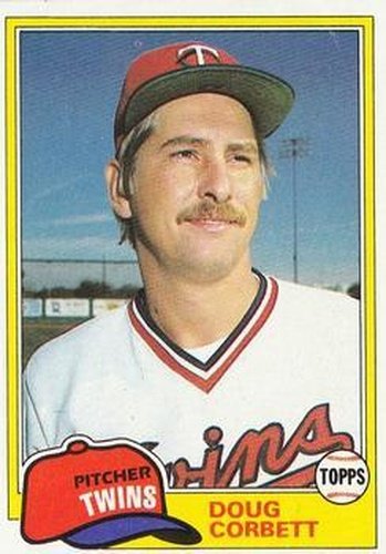 #162 Doug Corbett - Minnesota Twins - 1981 Topps Baseball