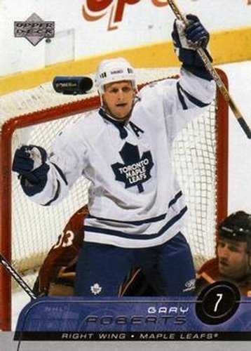 #162 Gary Roberts - Toronto Maple Leafs - 2002-03 Upper Deck Hockey