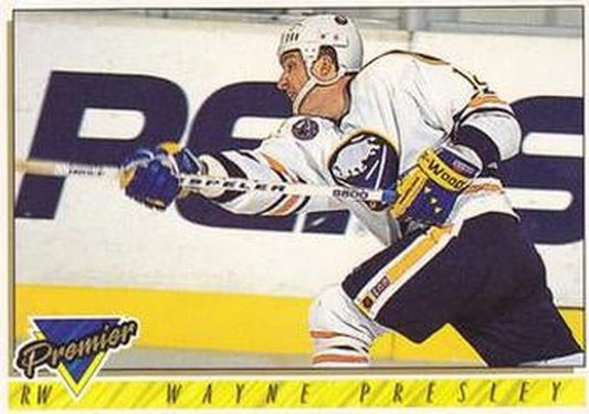 #162 Wayne Presley - Buffalo Sabres - 1993-94 Topps Premier Hockey
