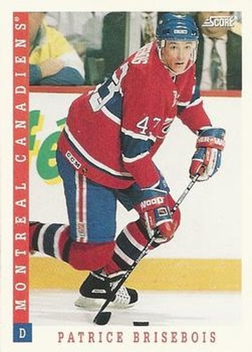 #163 Patrice Brisebois - Montreal Canadiens - 1993-94 Score Canadian Hockey