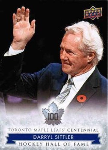 #163 Darryl Sittler - Toronto Maple Leafs - 2017 Upper Deck Toronto Maple Leafs Centennial Hockey