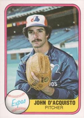 #163 John D'Acquisto - Montreal Expos - 1981 Fleer Baseball