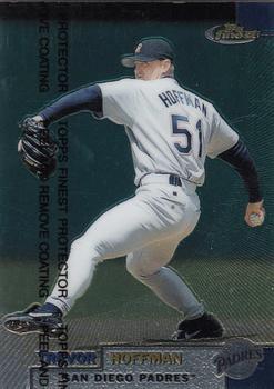 #163 Trevor Hoffman - San Diego Padres - 1999 Finest Baseball