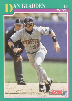 #163 Dan Gladden - Minnesota Twins - 1991 Score Baseball