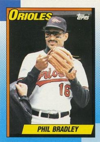 #163 Phil Bradley - Baltimore Orioles - 1990 Topps Baseball