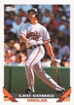 #164 Leo Gomez - Baltimore Orioles - 1993 Topps Baseball