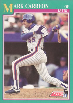 #165 Mark Carreon - New York Mets - 1991 Score Baseball