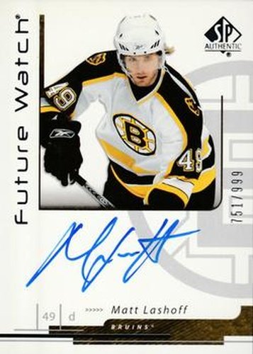 #165 Matt Lashoff - Boston Bruins - 2006-07 SP Authentic Hockey