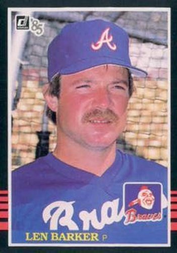#165 Len Barker - Atlanta Braves - 1985 Donruss Baseball