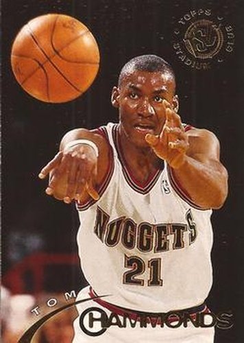 #165 Tom Hammonds - Denver Nuggets - 1994-95 Stadium Club Basketball