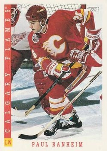 #165 Paul Ranheim - Calgary Flames - 1993-94 Score Canadian Hockey