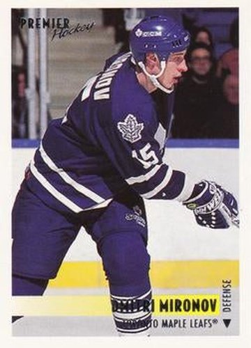 #165 Dmitri Mironov - Toronto Maple Leafs - 1994-95 O-Pee-Chee Premier Hockey