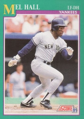 #166 Mel Hall - New York Yankees - 1991 Score Baseball