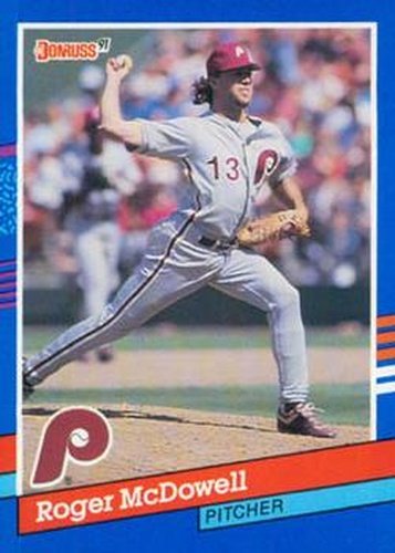 #166 Roger McDowell - Philadelphia Phillies - 1991 Donruss Baseball