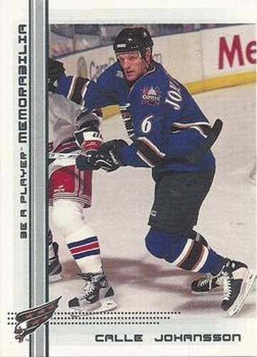 #166 Calle Johansson - Washington Capitals - 2000-01 Be a Player Memorabilia Hockey