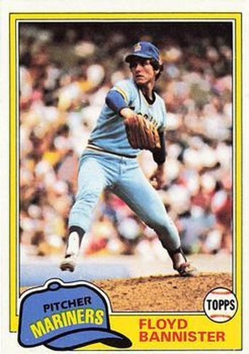 #166 Floyd Bannister - Seattle Mariners - 1981 Topps Baseball