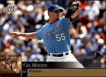 #166 Gil Meche - Kansas City Royals - 2009 Upper Deck Baseball