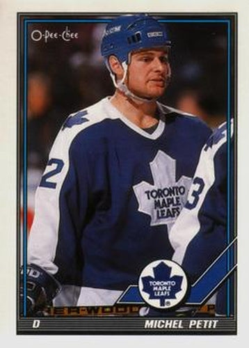 #166 Michel Petit - Toronto Maple Leafs - 1991-92 O-Pee-Chee Hockey