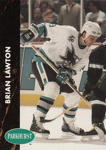 #167 Brian Lawton - San Jose Sharks - 1991-92 Parkhurst Hockey