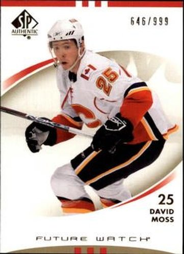 #167 David Moss - Calgary Flames - 2007-08 SP Authentic Hockey