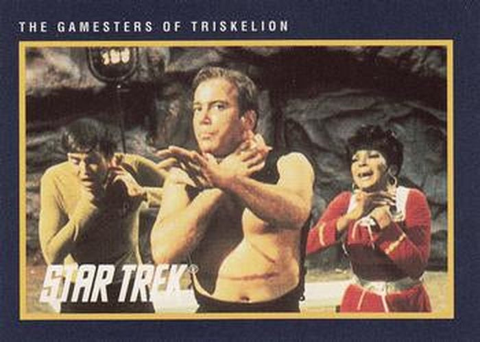 #167 Gamesters of Triskelion, The - 1991 Impel Star Trek 25th Anniversary