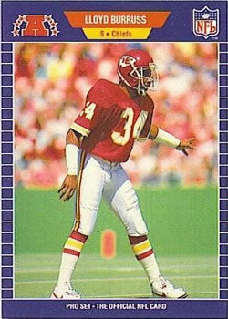 #167 Lloyd Burruss - Kansas City Chiefs - 1989 Pro Set Football