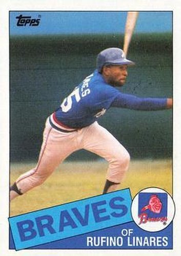 #167 Rufino Linares - Atlanta Braves - 1985 Topps Baseball
