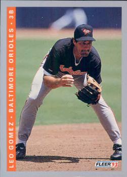 #167 Leo Gomez - Baltimore Orioles - 1993 Fleer Baseball