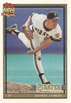 #167 Randy Tomlin - Pittsburgh Pirates - 1991 Topps Baseball
