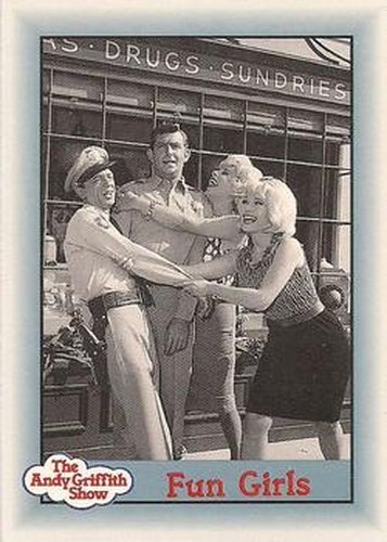 #168 Fun Girls - 1990-91 Pacific The Andy Griffith Show