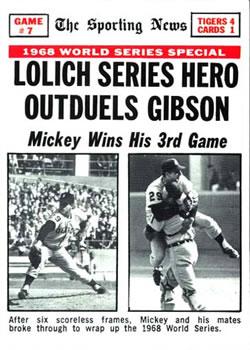 #168 World Series Game #7 - Lolich Series Hero Outduels Gibson - Detroit Tigers / St. Louis Cardinals - 1969 Topps Baseball