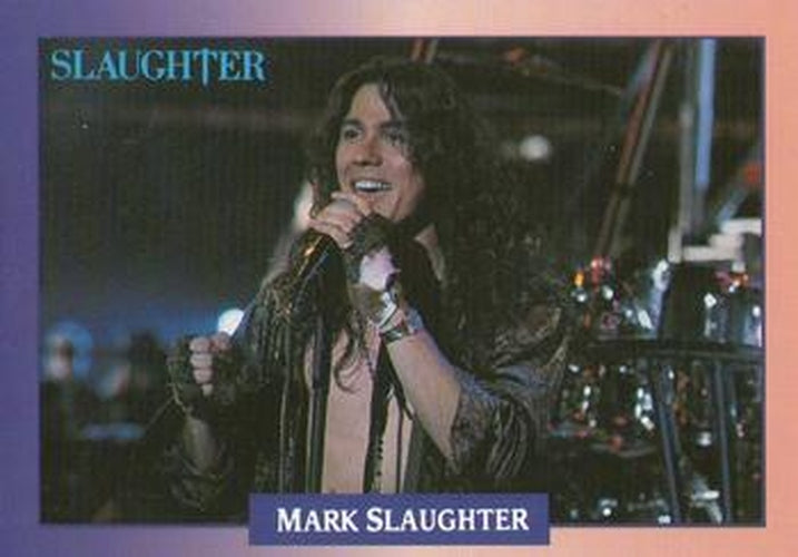 #168 Mark Slaughter - 1991 Brockum Rock Cards