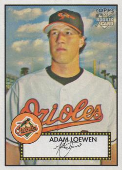 #168 Adam Loewen - Baltimore Orioles - 2006 Topps 1952 Edition Baseball