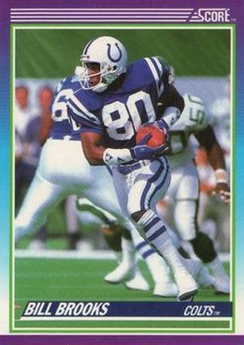 #168 Bill Brooks - Indianapolis Colts - 1990 Score Football