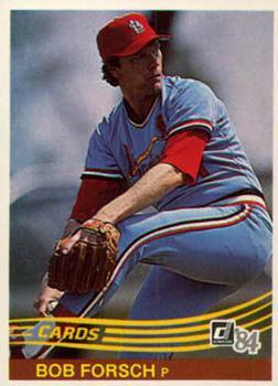 #168 Bob Forsch - St. Louis Cardinals - 1984 Donruss Baseball